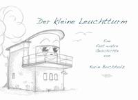 Der kleine Leuchtturm - Karin Buchholz - ebook