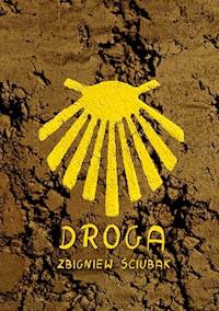 Droga - Zbigniew Ściubak - ebook