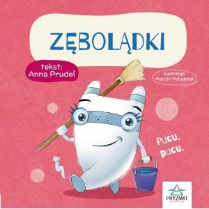 Zębolądki - Anna Prudel - książka
