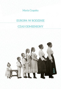 Europa w rodzinie. Czas odmieniony - Czapska Maria - ebook