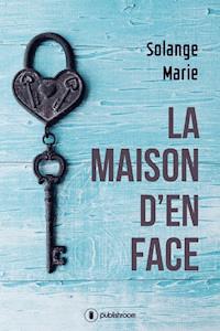 La maison d'en face - Solange Marie - ebook