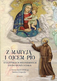 Z Maryją i Ojcem Pio - Rusek Roman, Podgórska Barbara - książka
