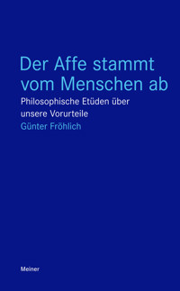 Der Affe stammt vom Menschen ab - Günter Fröhlich - ebook