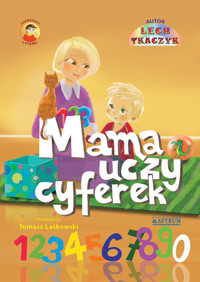 Mama uczy cyferek - Lech Tkaczyk - książka