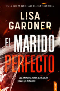El marido perfecto - Lisa Gardner - ebook