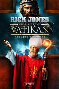 DAS AUGE DES MOSES (Die Ritter des Vatikan 19) - Rick Jones - ebook