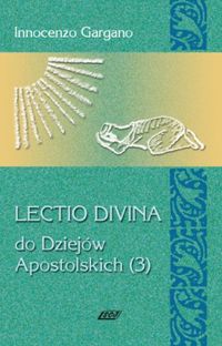Lectio Divina 14 Do Dziejów Apostolskich 3 - Gargano Innocenzo - książka
