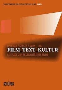 Film - Text - Kultur - John A. Bateman - ebook