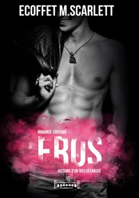 Eros - Scarlett  Marina Ecoffet - ebook