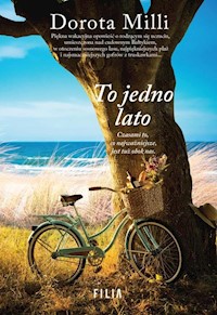 To jedno lato - Dorota Milli - książka