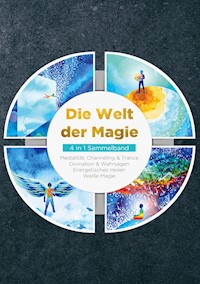 Die Welt der Magie - 4 in 1 Sammelband - Aja Devi - ebook