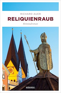 Reliquienraub - Richard Auer - ebook