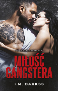 Miłość gangstera - I.M. Darkss - ebook + książka