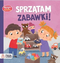 Sprzątam zabawki. Postępy malucha - Dorota Frątczak - książka