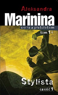 Stylista Część 1 - Marynina Aleksandra - książka