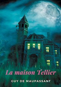 La Maison Tellier - Guy de Maupassant - ebook