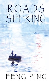 Roads seeking - Ping Feng - książka