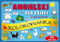 Angielski dla dzieci Słownik obrazkowy Kolorowanka -  - książka