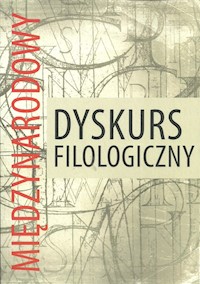 Międzynarodowy dyskurs filologiczny -  - książka
