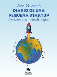 Diario de una pequeña startup - Ana Queraltó - ebook