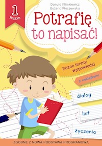 Potrafię to napisać! Poziom 1 - Klimkiewicz Danuta, Płaszewska Bożena - książka