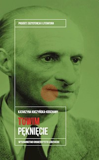 Tuwim Pęknięcie - Katarzyna Kuczyńska-Koschany - książka