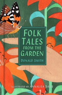 Folk Tales from the Garden - Donald Smith - ebook