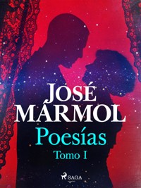 Poesías. Tomo primero - José Mármol - ebook