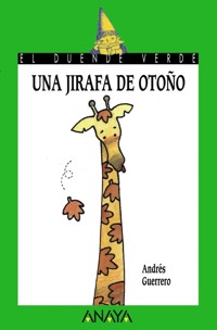 Una jirafa de otoño - Andrés Guerrero - ebook