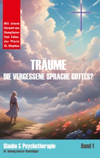 Träume - die vergessene Sprache Gottes? - Hedwig Uecker-Geischläger - ebook