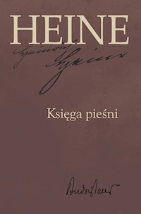 Heine Księga pieśni - Heinrich Heine - książka