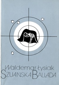 Szuańska ballada - Łysiak Waldemar - ebook
