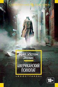 Американский психопат - Брет Истон Эллис - ebook