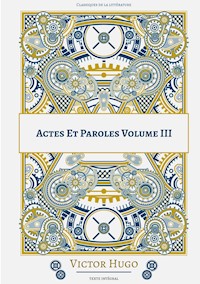 Actes Et Paroles - Victor Hugo - ebook