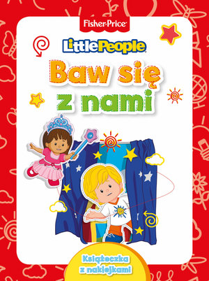 Fisher Price Little People Baw się z nami - zbiorowa praca - książka