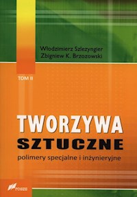 Tworzywa sztuczne Tom 2 - Szlezyngier Włodzimierz, Brzozowski Zbigniew K. - książka