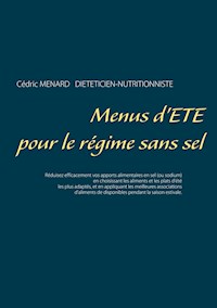 Menus d'été pour le régime sans sel - Menard Cédric - ebook