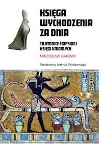 Księga wychodzenia za dnia - Barwik Mirosław - ebook + książka