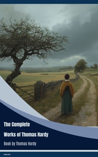 The complete works of Thomas Hardy - Thomas Hardy - ebook
