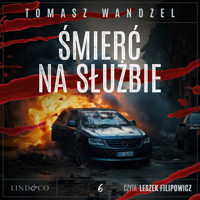Śmierć na służbie. Tom 6. Komisarz Oczko. - Wandzel Tomasz - ebook + audiobook
