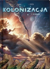 Kolonizacja 2. W opałach - Denis-Pierre Filippi, Vincenzo Cucca - książka