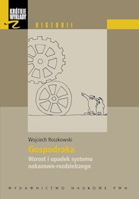 Krótkie wykłady z historii Gospodarka - Wojciech Roszkowski - książka