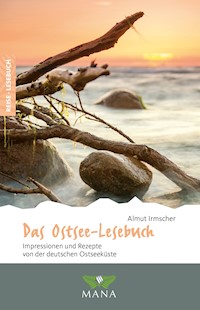 Das Ostsee-Lesebuch - Almut Irmscher - ebook