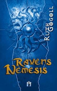 Ravens Nemesis - Ruth Gogoll - ebook
