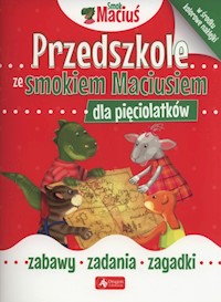 Przedszkole ze Smokiem Maciusiem dla pięciolatków -  - książka