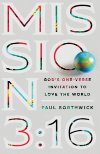 Mission 3:16 - Paul Borthwick - ebook