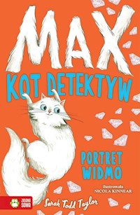 Max Kot detektyw Portret widmo Tom 2 - Sarah Todd Taylor - książka