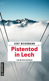 Pistentod in Lech - Gert Weihsmann - ebook
