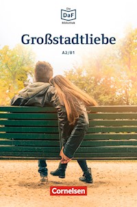 Die DaF-Bibliothek / A2/B1 - Großstadtliebe - Christian Baumgarten - ebook