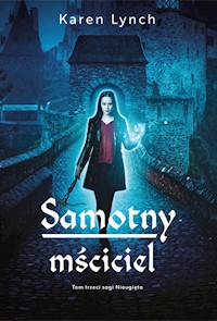 Samotny mściciel - Karen Lynch - ebook + książka